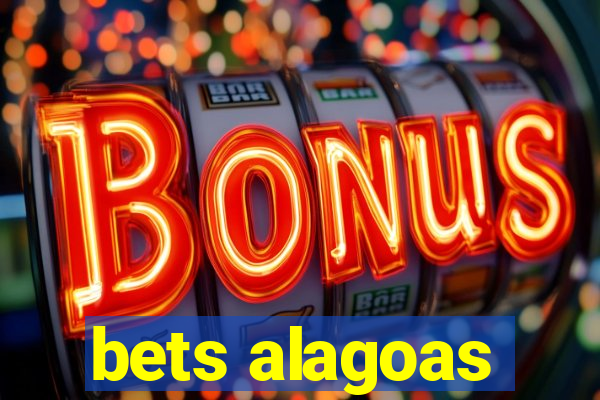 bets alagoas