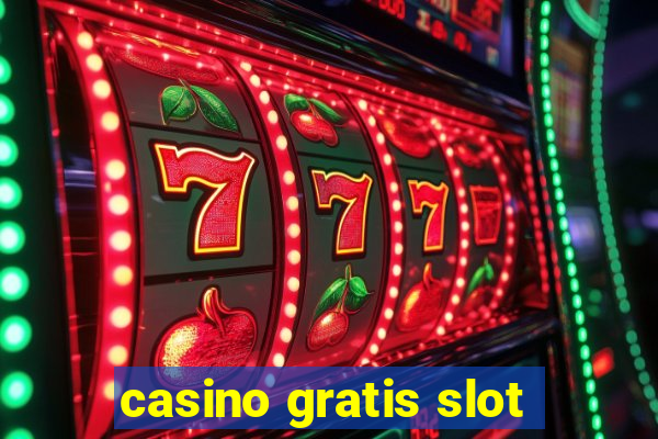 casino gratis slot