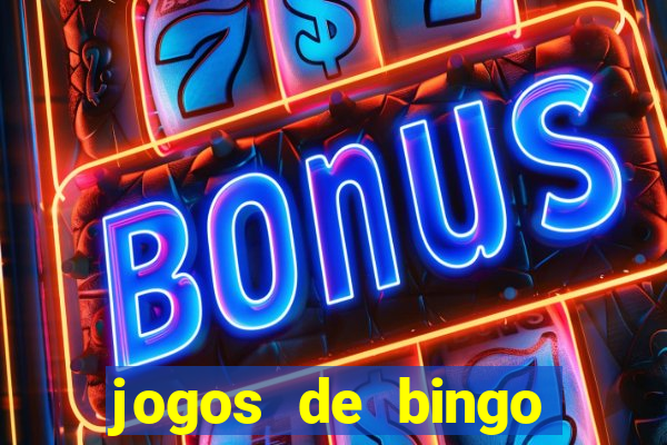 jogos de bingo dinheiro real