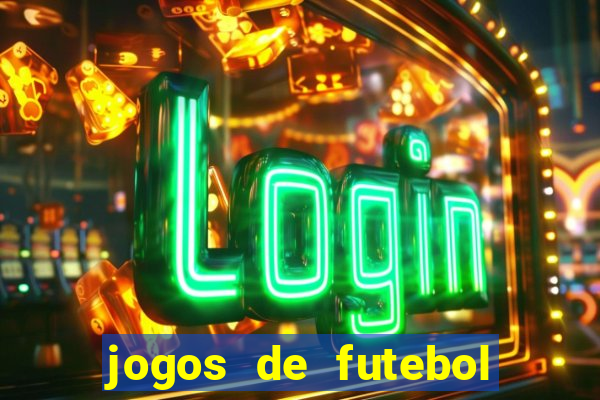 jogos de futebol de amanha