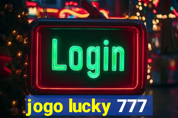 jogo lucky 777