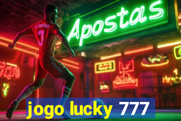 jogo lucky 777