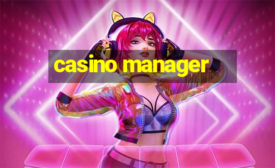 casino manager