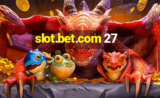 slot.bet.com 27