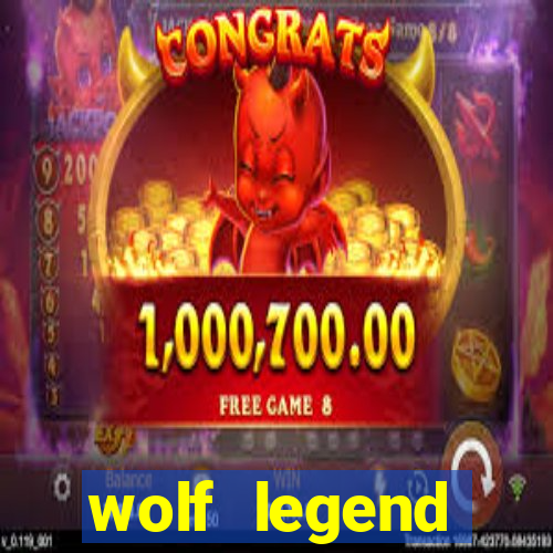 wolf legend megaways slot