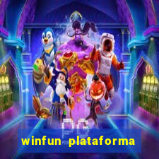 winfun plataforma de jogos