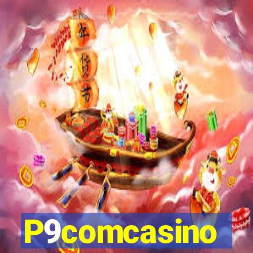 P9comcasino