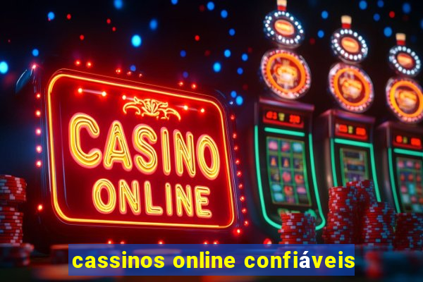 cassinos online confiáveis