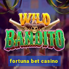 fortuna bet casino