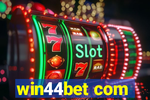 win44bet com