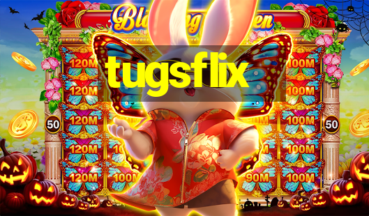 tugsflix