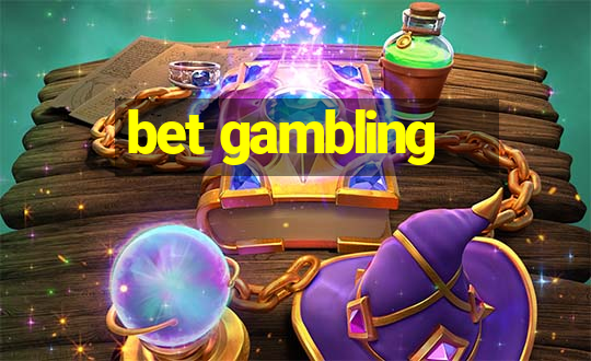 bet gambling