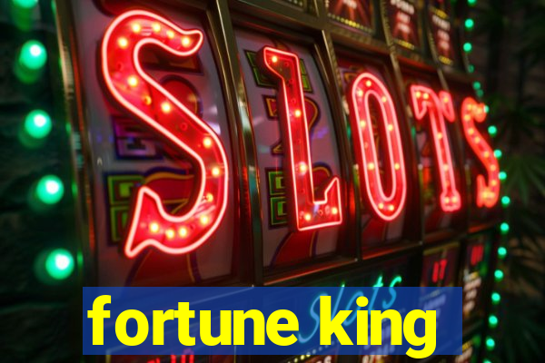 fortune king