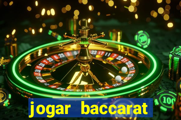 jogar baccarat online grátis