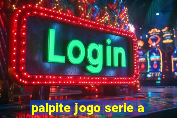 palpite jogo serie a