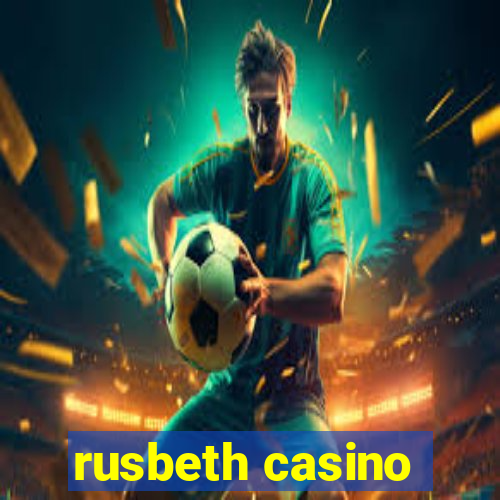 rusbeth casino