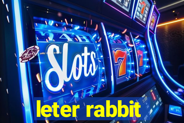 leter rabbit