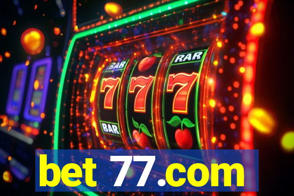 bet 77.com