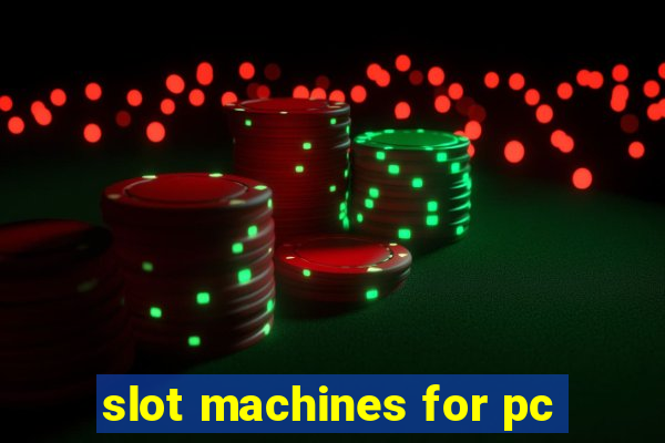 slot machines for pc