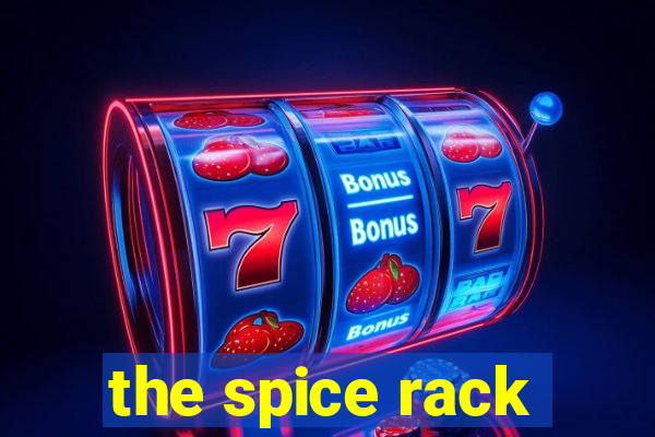 the spice rack