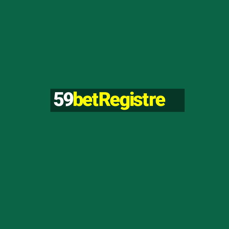 59betRegistre