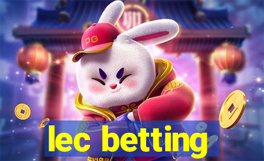 lec betting