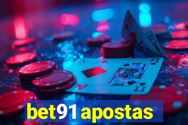 bet91 apostas