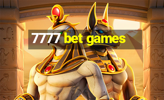 7777 bet games