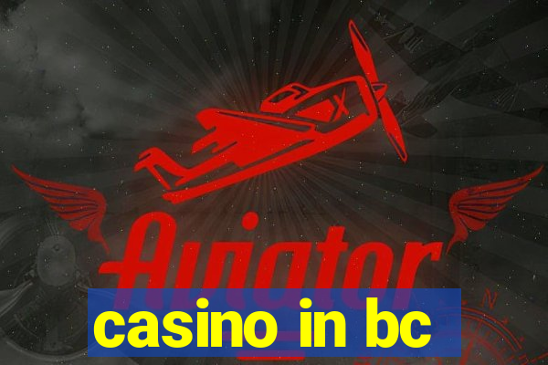 casino in bc