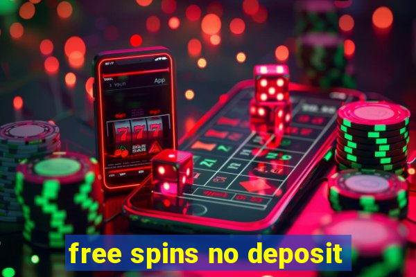 free spins no deposit