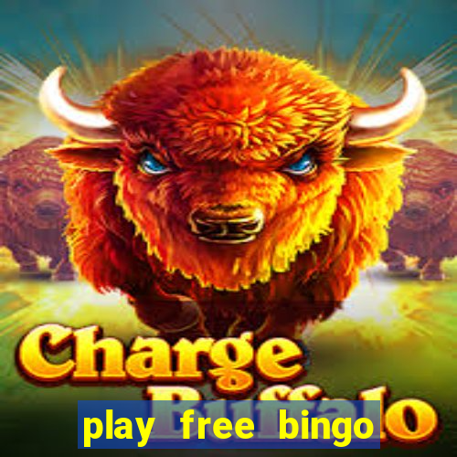 play free bingo win cash