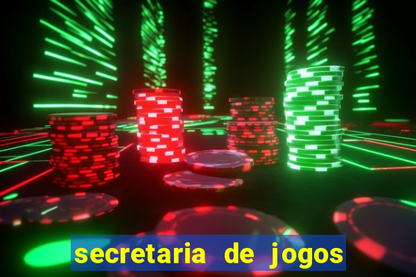 secretaria de jogos e apostas