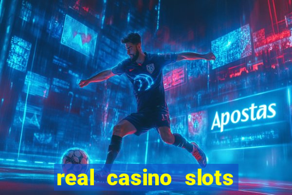 real casino slots real money