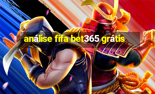 análise fifa bet365 grátis