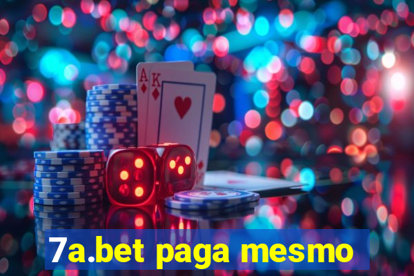 7a.bet paga mesmo