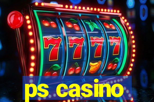 ps casino