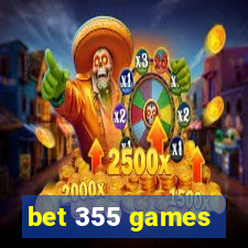 bet 355 games