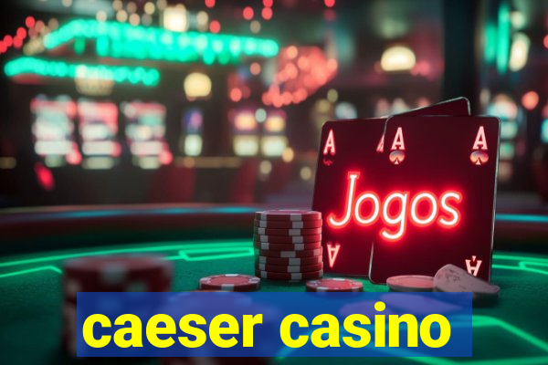 caeser casino