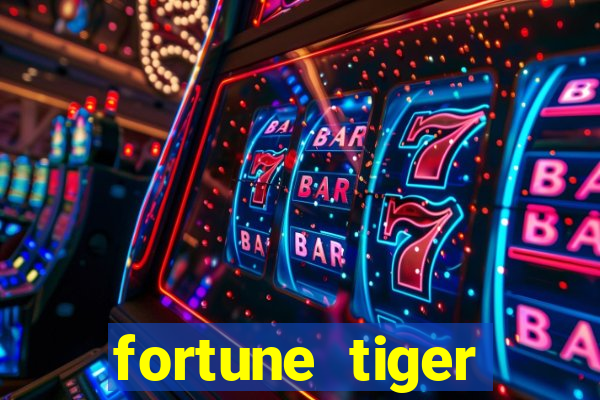 fortune tiger dinheiro infinito