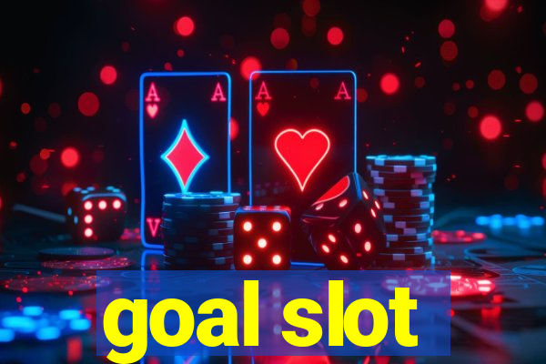 goal slot