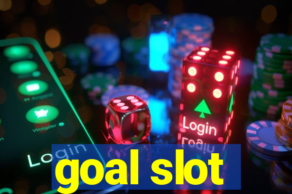 goal slot