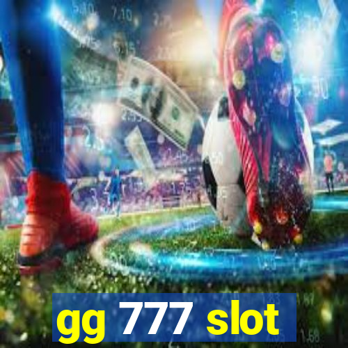 gg 777 slot