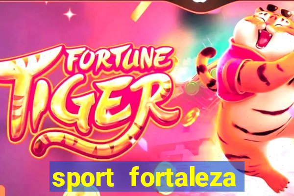 sport fortaleza onde assistir