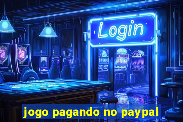 jogo pagando no paypal