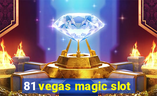 81 vegas magic slot