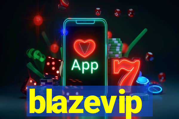 blazevip