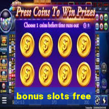 bonus slots free