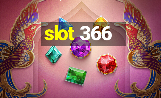 slot 366