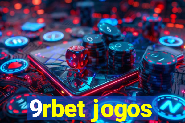 9rbet jogos