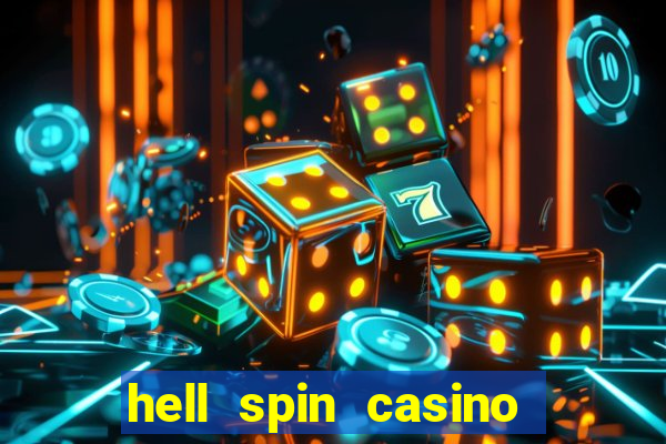 hell spin casino no deposit bonus codes